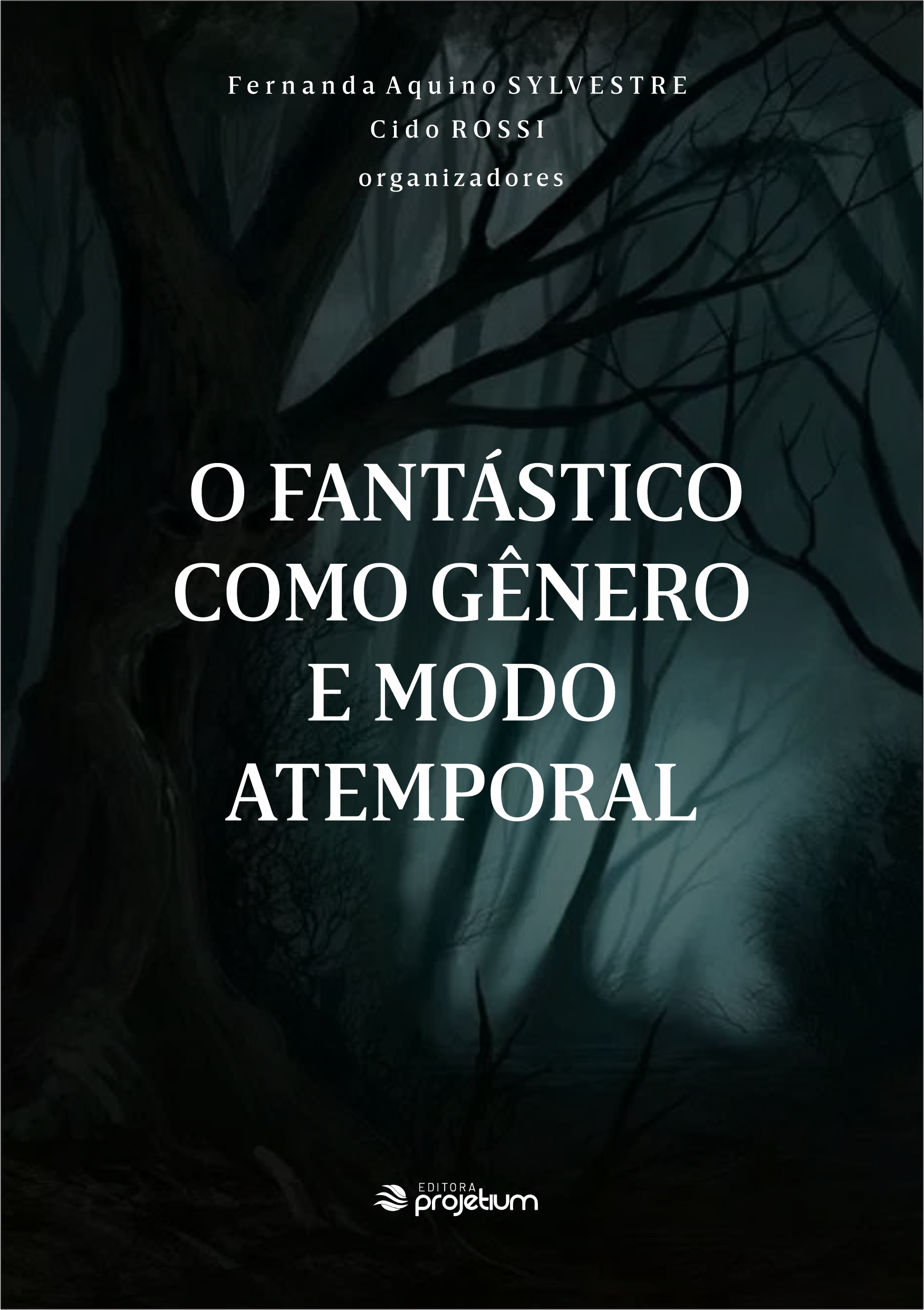 Capa original: O Fantástico como Gênero e Modo Atemporal